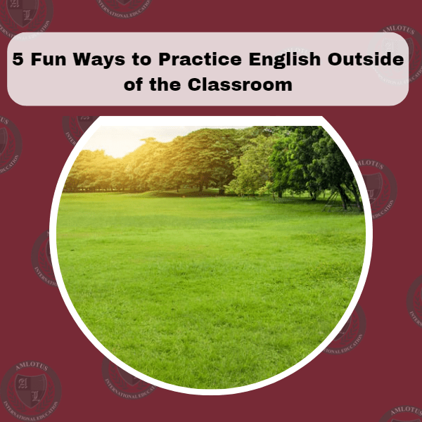 Practice English Outside